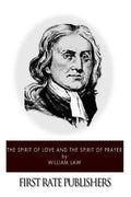 The Spirit of Love and The Spirit of Prayer - Paperback
