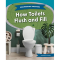 How Toilets Flush and Fill - Library Binding