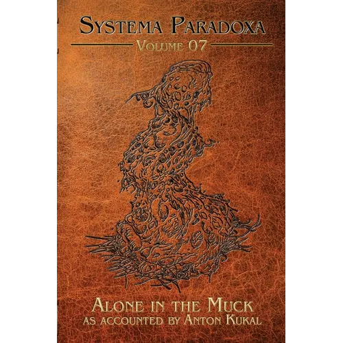 Alone in the Muck: A Tale of the Sewer Blob - Paperback