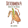 Ditchmen 4: Woken by the Hoedag - Paperback