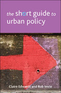 The Short Guide to Urban Policy - Paperback