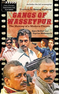Gangs Of Wasseypur: The Making Of a Modern Classic - Paperback
