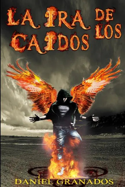 La ira de los caidos: Saga completa - Paperback