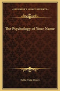 The Psychology of Your Name - Hardcover
