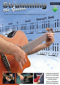 Strumming the Guitar: Guitar Strumming for Intermediate & Upward with Audio & Video - Paperback