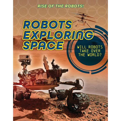 Robots Exploring Space - Library Binding