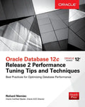 Oracle Database 12c Release 2 Performance Tuning Tips & Techniques - Paperback