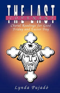 The Last Covenant: Choral Readings for Good Friday and Easter Day - Paperback