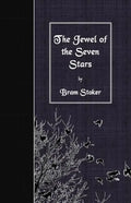 The Jewel of the Seven Stars - Paperback