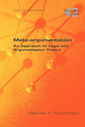 Meta-Argumentation. an Approach to Logic and Argumentation Theory - Paperback