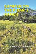 Summer on the P Bar J Ranch - Paperback