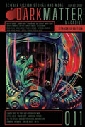 Dark Matter Magazine Issue 011 - Paperback