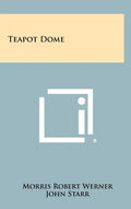 Teapot Dome - Hardcover
