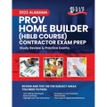 2023 Alabama PROV Home Builder HBLB Contractor Exam Prep: 2023 Study Review & Practice Exams - Paperback