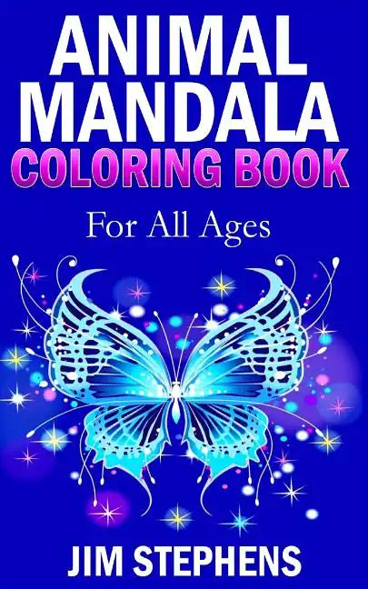 Animal Mandala Coloring Book: For All Ages - Paperback