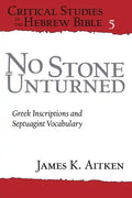 No Stone Unturned: Greek Inscriptions and Septuagint Vocabulary - Paperback