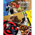 Persona: The Official Cookbook - Hardcover