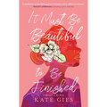 It Must Be Beautiful to Be Finished: A Memoir of My Body - Paperback
