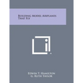 Building Model Airplanes That Fly - Paperback
