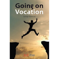 Going on Vocation: Texts for meditation about vocation - Paperback