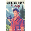 Mountain Man's Baby: An MPREG Romance - Paperback