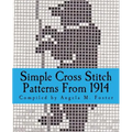 Simple Cross Stitch Patterns From 1914 - Paperback