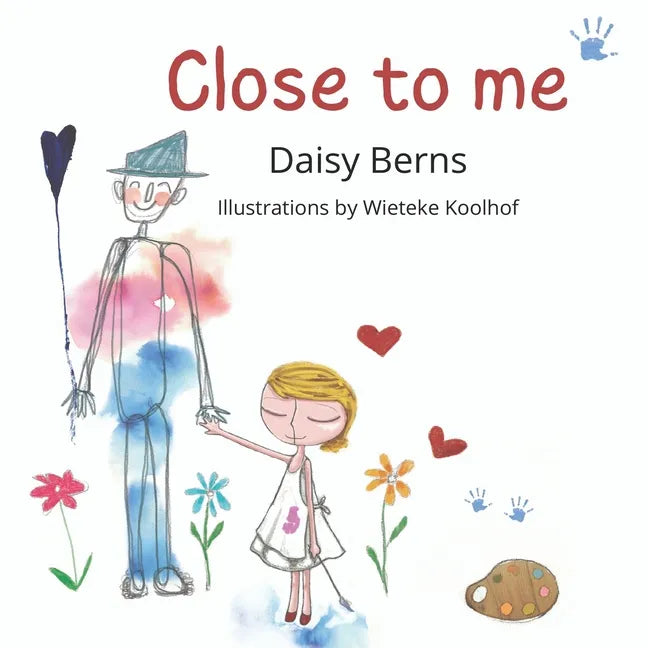 Close to Me: A Story From Grief to Hope for Children and Families - Paperback