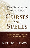 The Spiritual Truth About Curses and Spells - Paperback