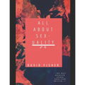 All About Sexualty: The Most Detailed Sexual Book Ever Written, Bonus: 100 KAMASUTRA SEX POSITIONS - Paperback