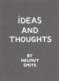 Ideas and Thoughts by Helmut Smits - Paperback