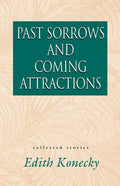 Past Sorrows and Coming Attractions - Paperback