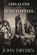 Absalom and Achitophel - Paperback