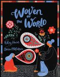 Woven of the World - Hardcover