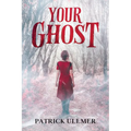 Your Ghost - Paperback