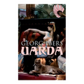Uarda: Historical Novel - A Romance of Ancient Egypt - Paperback
