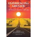 Experiencing Greater: An Intimate Journey with God - Paperback