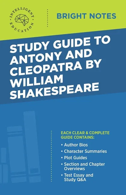 Study Guide to Antony and Cleopatra by William Shakespeare - Paperback