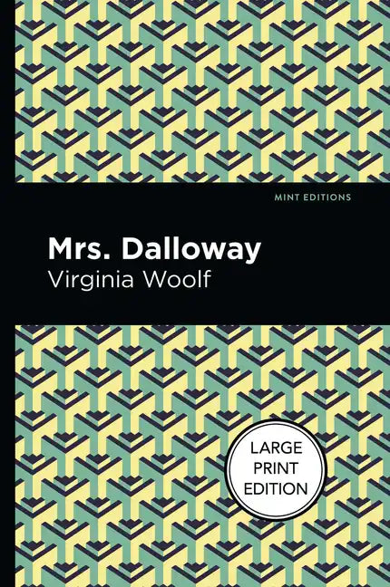 Mrs. Dalloway: Large Print Edition - Paperback
