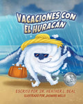 Vacaciones con el Huracán (Spanish Edition): Un libro de preparación sobre huracanes - Paperback