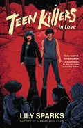 Teen Killers in Love - Paperback