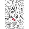 Get Over Yourself - Paperback