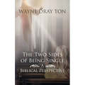 The Two Sides of Being Single - Paperback