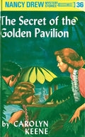 Nancy Drew 36: The Secret of the Golden Pavillion - Hardcover