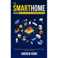 The Smarthome Book: Simple ideas to assist with your smarthome renovation - Paperback