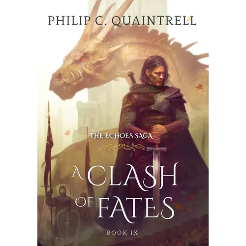 A Clash of Fates: (The Echoes Saga: Book 9) - Hardcover