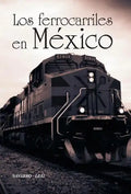 Los ferrocarriles en México - Hardcover