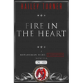 Fire in the Heart: A Metahuman Files: Classified Novella - Paperback