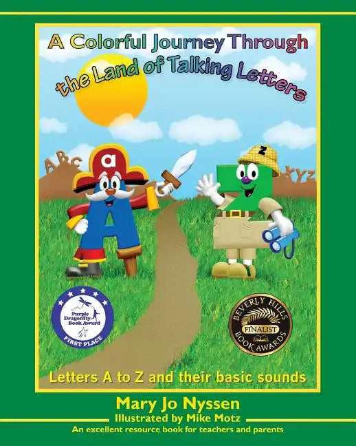 A Colorful Journey Through the Land of Talking Letters: Letters A to Z and their basic sounds - Paperback