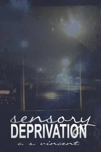 Sensory Deprivation - Paperback
