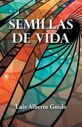 Semillas De Vida - Paperback